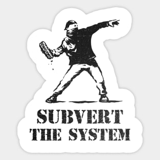 Subvert The System Sticker
